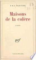 Maisons de la colère