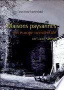 Maisons paysannes en Europe occidentale
