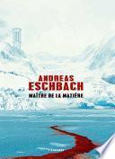 Maître de la matière