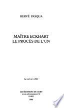 Maître Eckhart, le procès de l'un