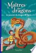 Maîtres des dragons, Tome 01