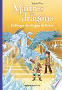 Maîtres des dragons, Tome 09