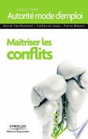 Maîtriser les conflits