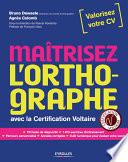 Maitrisez l'orthographe