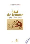 Mal de femme. La Perversion au féminin