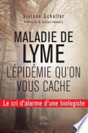 Maladie de Lyme : L'épidémie qu'on vous cache