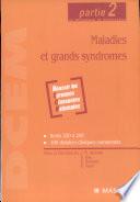 Maladies et grands syndrômes