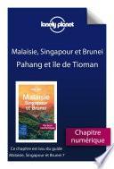 Malaisie, Singapour et Brunei 7ed - Pahang et île de Tioman