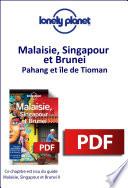 Malaisie, Singapour et Brunei - Pahang et île de Tioman