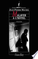 Malaver à l'hôtel
