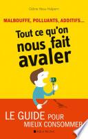 Malbouffe, polluants, additifs... Tout ce que l'on nous fait avaler