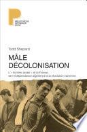 Mâle décolonisation