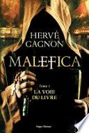 Malefica T01 La voie du livre (Extrait offert)
