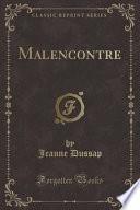 Malencontre (Classic Reprint)