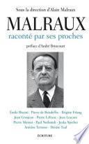 Malraux raconté par ses proches