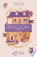 Maman, j'ai peur