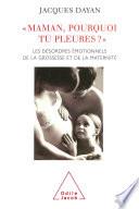 Maman, pourquoi tu pleures ?