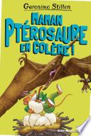 Maman ptérosaure en colère !
