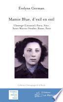 Mamie Blue, d'exil en exil