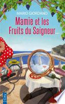 Mamie et les fruits du saigneur