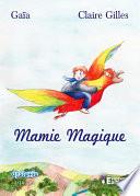 Mamie Magique