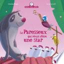 Mamie Poule - Le Paresseux qui rêvait d'être une star