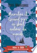 Mamilou et Grand-père en short autour du monde 1