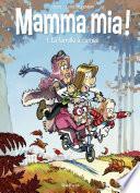 Mamma mia ! - tome 1 - La famille à dames