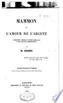 Mammon ou l'amour de l'argent considéré comme le péché dominant dans l'église chrétienne