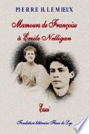 Mamours de Françoise à Émile Nelligan