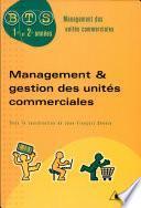 Management & gestion des unités commerciales