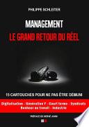 MANAGEMENT, Le grand retour du réel