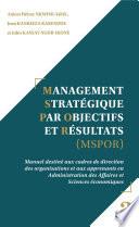 Management stratégique par objectifs et résultats (MSPOR)