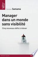 Manager dans un monde sans visibilité