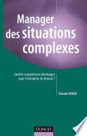 Manager des situations complexes