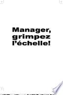 Manager, grimpez l'échelle!