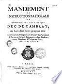 Mandement et instruction pastorale de Mgr l'archevêque de Cambray au sujet de la consultation des avocats de Paris et sur le jugement rendu à Tonbrun contre l'évêque de Senez