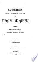 Mandements, lettres pastorales et circulaires des évêques de Québec