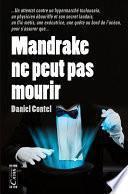 Mandrake ne peut pas mourir