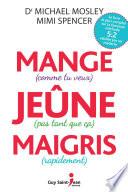 Mange, jeûne, maigris