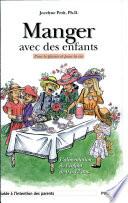 Manger avec des enfants : pour le plaisir et pour la vie