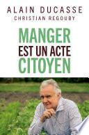 Manger est un acte citoyen