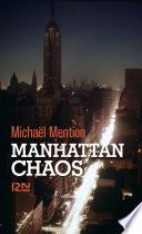 Manhattan chaos