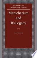 Manichaeism and Its Legacy