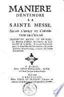 Manière d'entendre la sainte messe