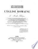 Manifeste de l'église romaine dans le monde politique, la plus grande exposition démonstrative existante de théologie, de philosophie, de droit des gens ...