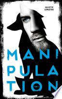 Manipulation - Tome 2 - Renards