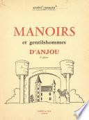 Manoirs et gentilshommes d'Anjou