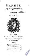 Manuel d'Epictete traduit par M. N.