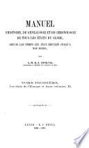 Manuel d'histoire, de généalogie et de chronologie de tous les états du globe, depuis les temps les plus reculés jusqu'à nos jours